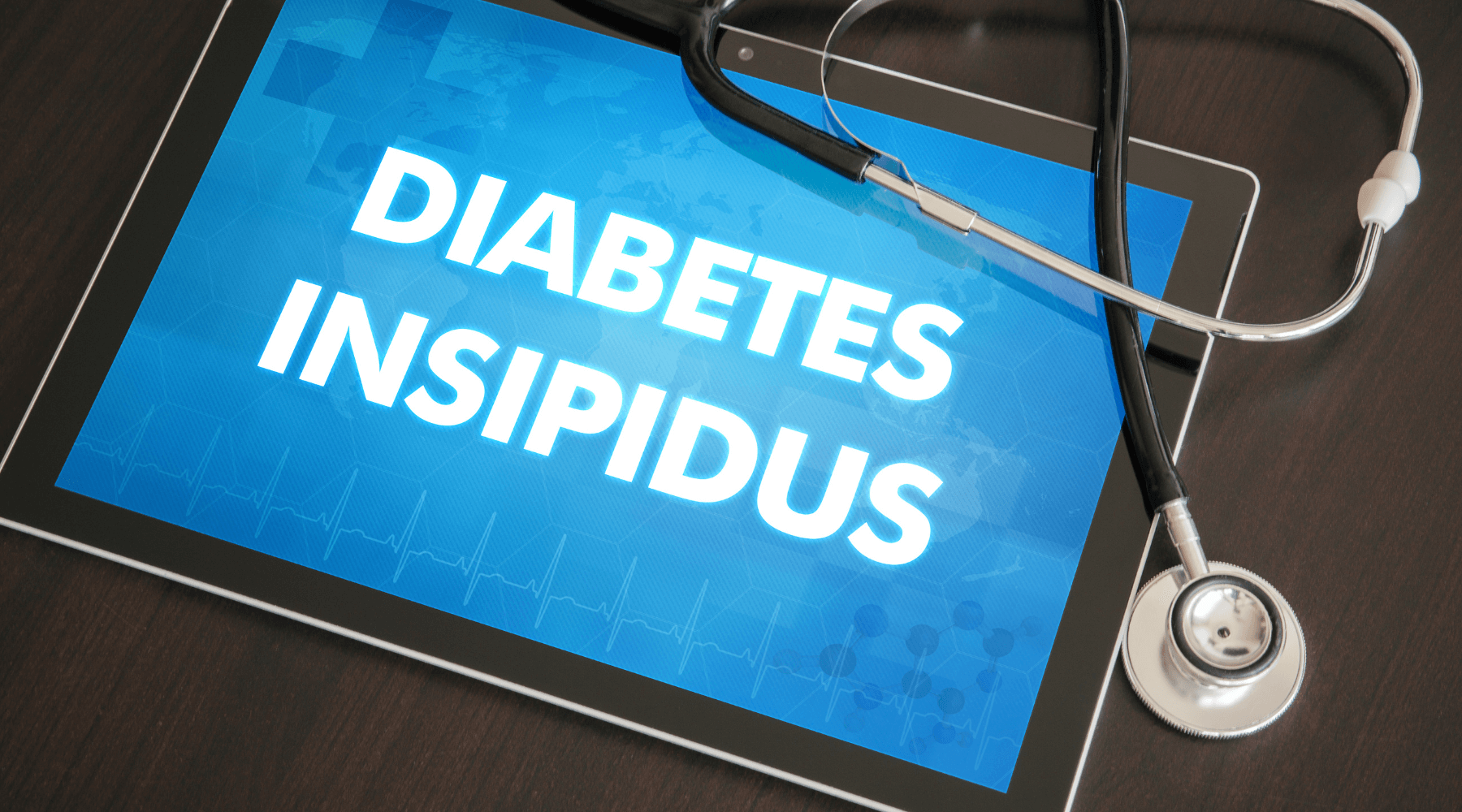 Understanding Diabetes Insipidus: Symptoms, Causes, Diagnosis, and Treatment